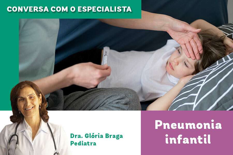 Conversa com o Especialista: pneumonia infantil